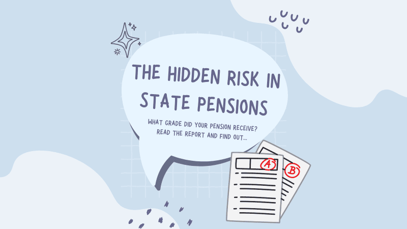 Blue sky background with white chat bubble with text reading "the hidden risk in state pensions" next to a reportcard